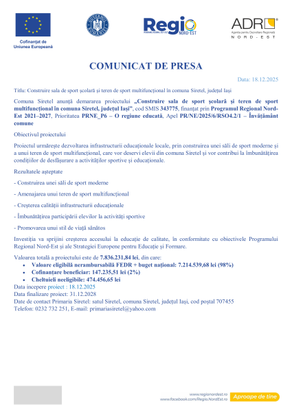 Comunicat de presă demarare proiect „Construire sală de sport școlară și teren de sport multifuncțional în comuna Sirețel, județul Iași